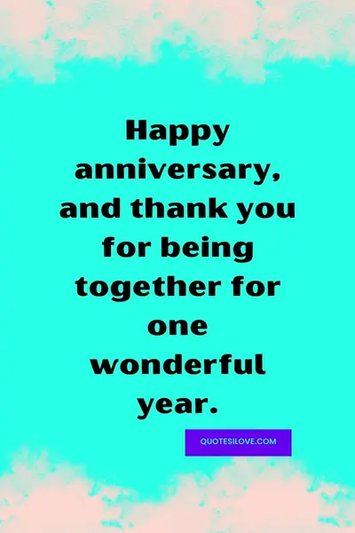 1 Year Relationship Anniversary Quotes for Friends