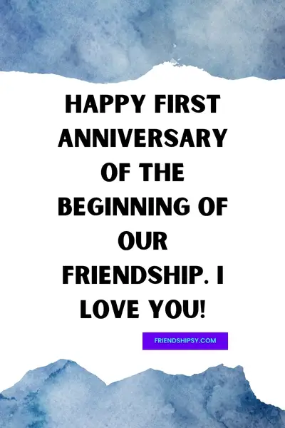 Year Relationship Anniversary Quotes for Friends ()