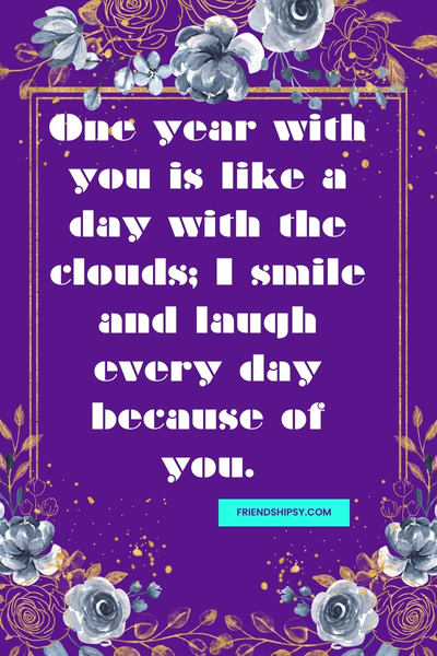 Year Relationship Anniversary Quotes for Friends ()