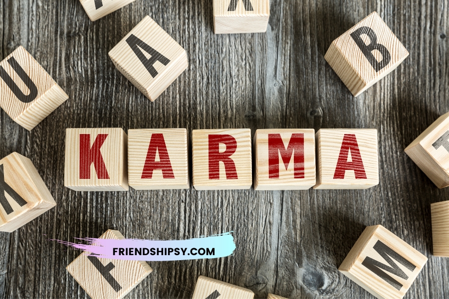 Karma Is My Best Friend Quotes