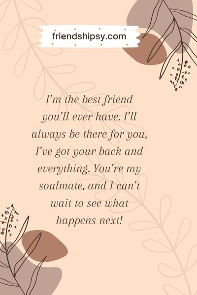 My Best Friend Is My Soulmate Quotes ()