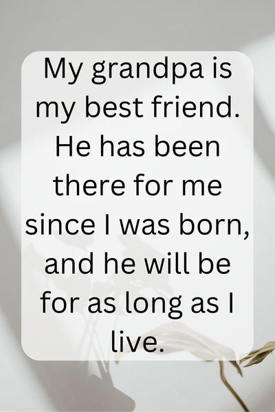 My Grandpa Is My Best Friend Quotes ()