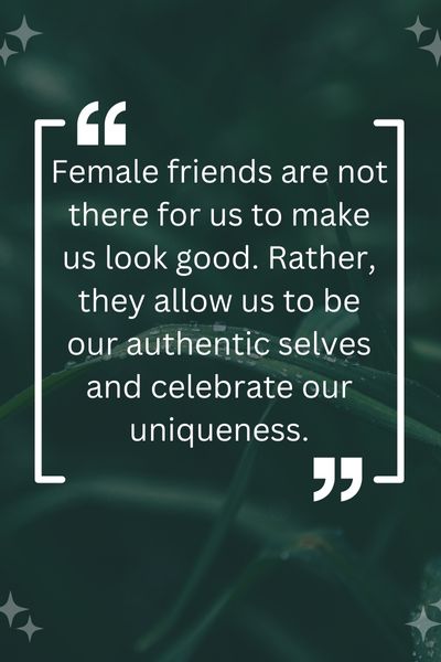 Power of Female Friendship Quotes () Power of Female Friendship Quotes ()