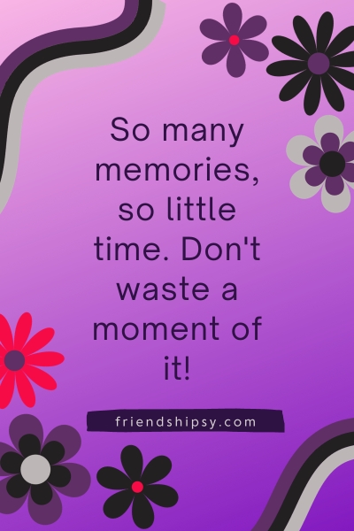 Time to Say Goodbye to Friends Quotes ()