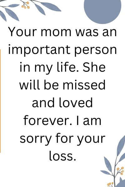 Sympathy Quotes for Loss of Friend's Mother () Sympathy Quotes for Loss of Friend's Mother ()