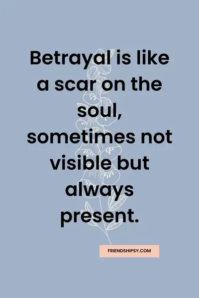 Best Friend Betrayal Quotes ()