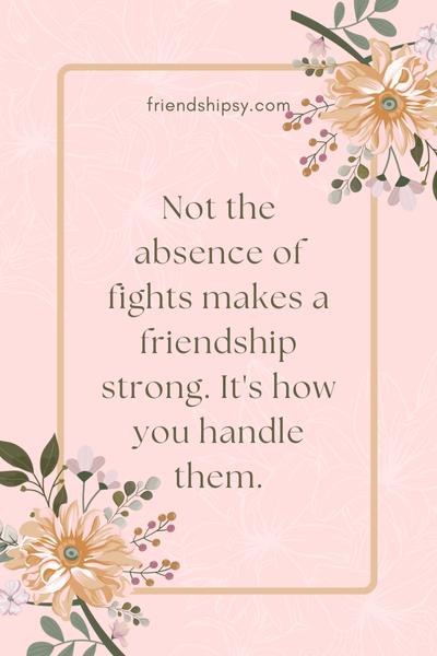 Friendship Quotes for Fighting Friends