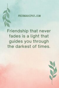 Friendship That Never Ends Quotes ()