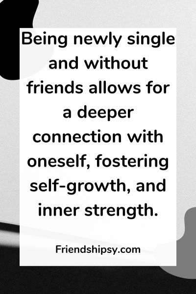 The Importance of Self Care and Self Love When Youre Newly Single And Without Friends ()