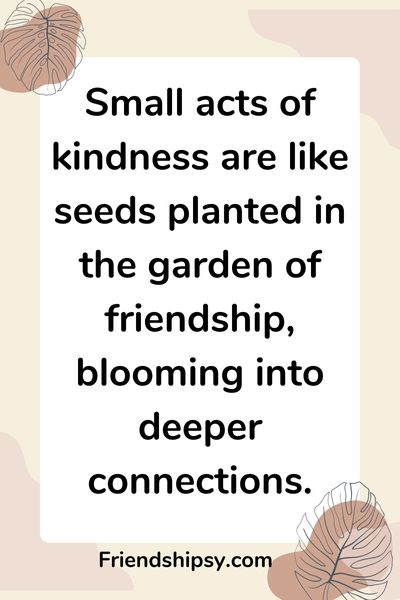 Why Small Acts of Kindness Can Strengthen Friendships Why Small Acts of Kindness Can Strengthen Friendships