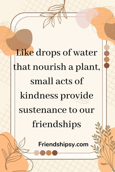 Why Small Acts of Kindness Can Strengthen Friendships () Why Small Acts of Kindness Can Strengthen Friendships ()
