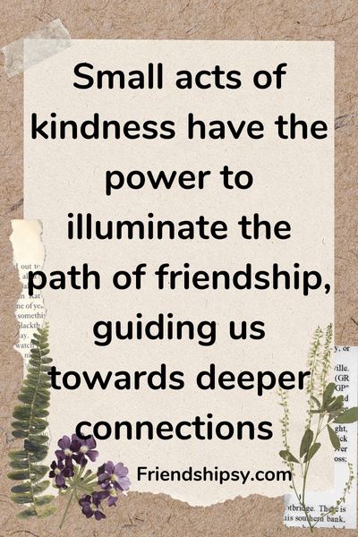 Why Small Acts of Kindness Can Strengthen Friendships () Why Small Acts of Kindness Can Strengthen Friendships ()