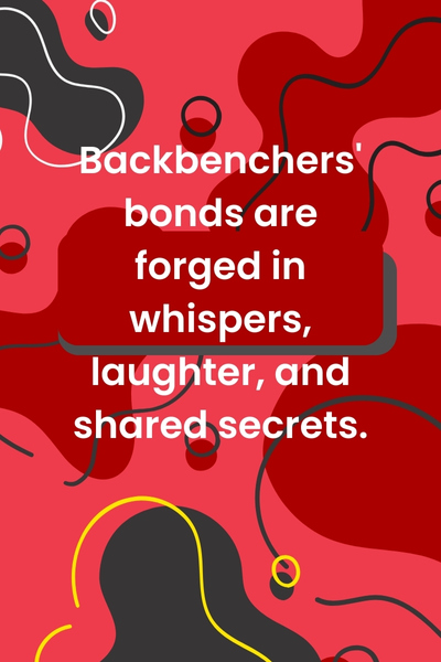 Backbenchers Friends Quotes