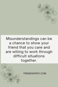 Close Friend Friendship Misunderstanding Quotes ()