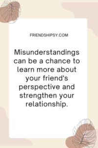 Close Friend Friendship Misunderstanding Quotes ()
