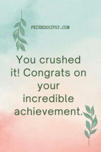 Congratulations Quotes for Friend ()