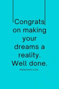 Congratulations Quotes for Friend ()