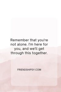 Encouraging Quotes for Friends