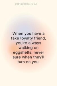 Fake Loyalty Friend Quotes