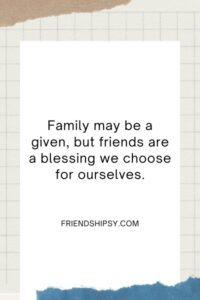 Friends Are Better Than Family Quotes ()