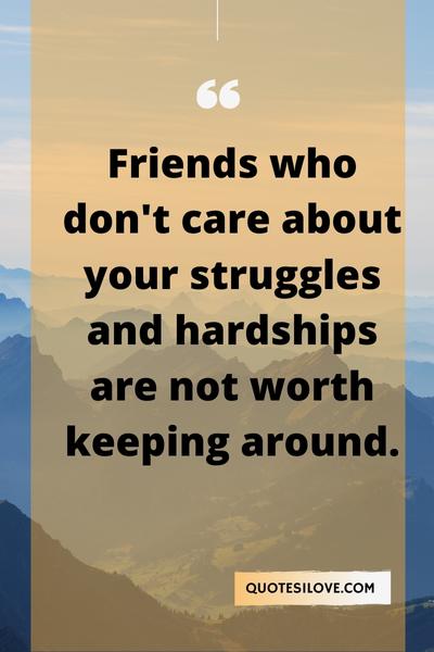 Friends Dont Care Quotes ()
