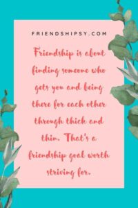 Friendship Goals Quotes ()