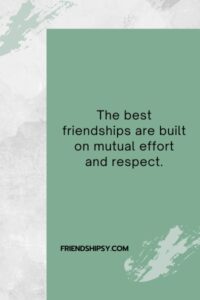 Friendship Two Way Street Quotes ()