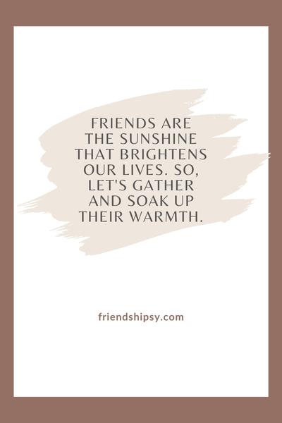 Get Together Quotes With Friends