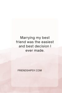 marrying my best friend quotes