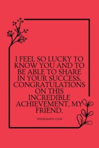 I Am Happy for My Friend Quotes () I Am Happy for My Friend Quotes ()