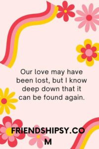 I Want My Ex Boyfriend Back Quotes ()