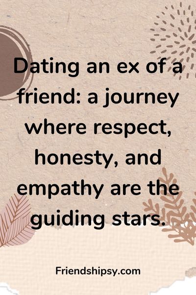 Navigating the Complexities of Dating an Ex of a Friend () Navigating the Complexities of Dating an Ex of a Friend ()