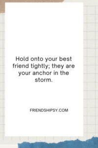 Never Leave Your Best Friend Quotes ()