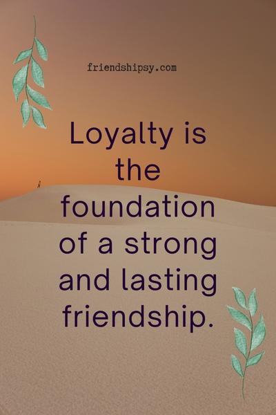 Not Loyal Friend Quotes