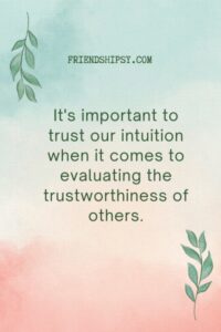 Quotes About Not Trusting Friends () Quotes About Not Trusting Friends ()