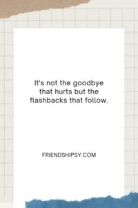 Quotes About Your Best Friend Leaving You ()