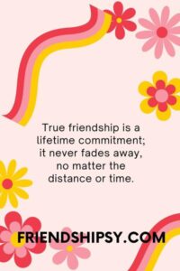 True Friendship Never Ends Quotes ()