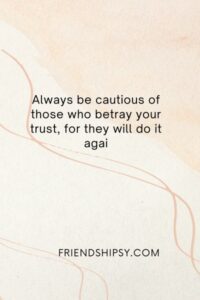 Trust No Friend Quotes Trust No Friend Quotes