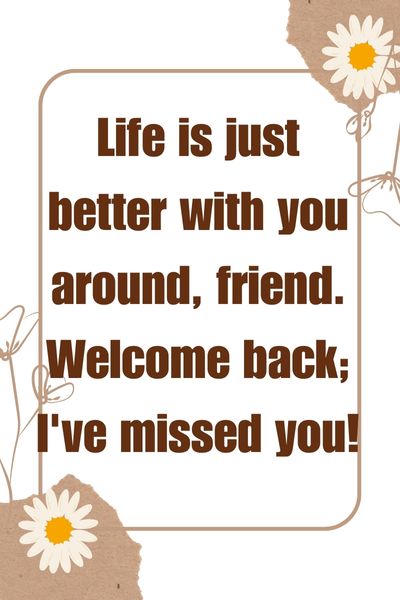 Welcome Quotes for Friends ()