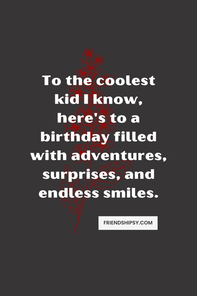 Birthday Quotes for Kids to a Friend