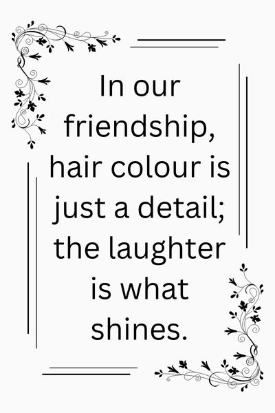 Blonde and Brunette Best Friend Quotes ()
