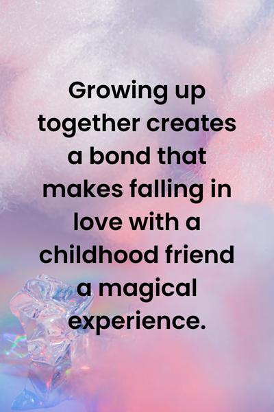 Childhood Friends to Lovers Quotes