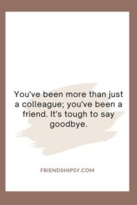 Farewell Quotes for Friends in Office ()