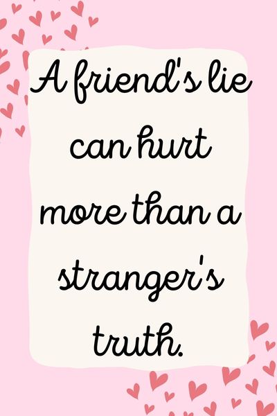 Friends Who Lie Quotes