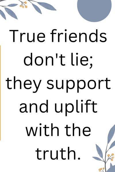 Friends Who Lie Quotes ()