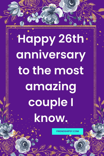 Happy th Wedding Anniversary Quotes for Friends ()