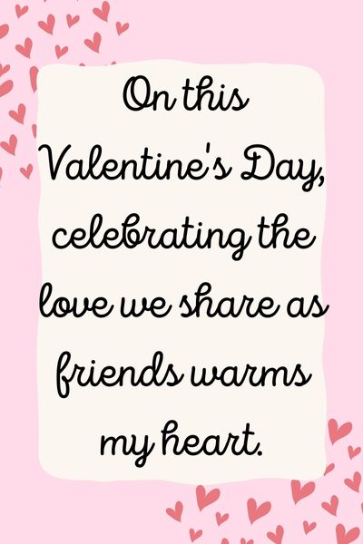 Happy Valentine Day Quotes for Friends