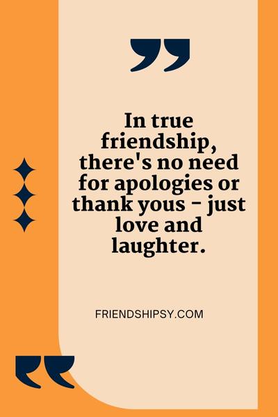 No Sorry No Thanks in Friendship Quotes - Friendshipsy
