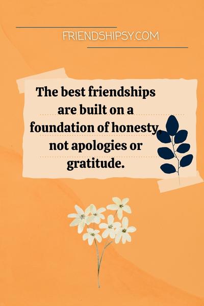 No Sorry No Thanks in Friendship Quotes ()