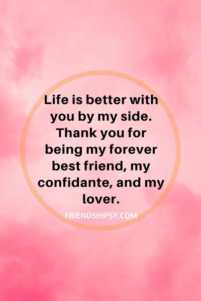 Thank You for Being My Best Friend and Lover Quotes ()